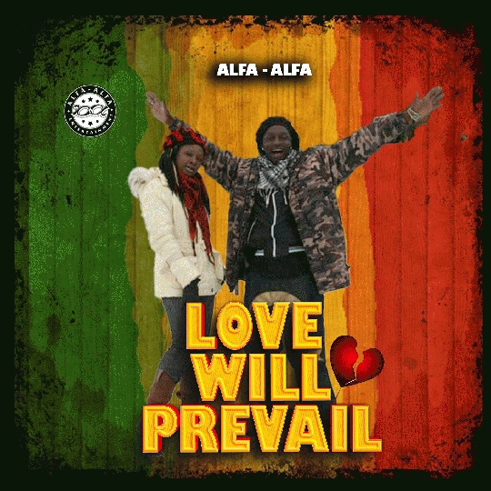 Alfa-Alfa - New Music OUTNOW! -  Love Will Prevail